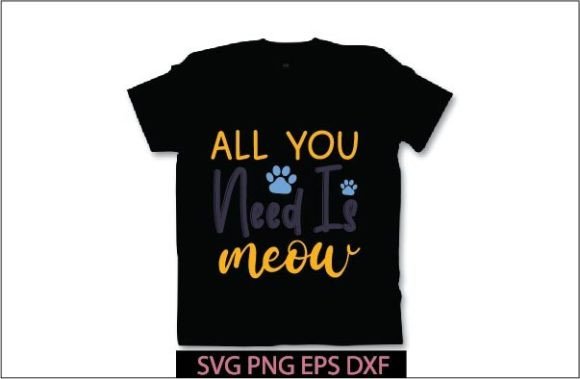All You Need is Meow SVG DESIGN
