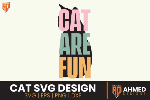 Cat Are Fun, Cat SVG Design