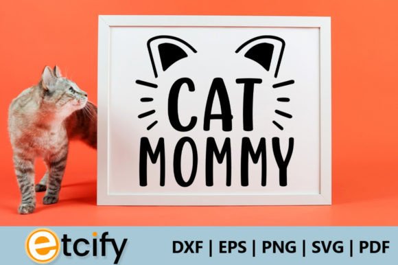 Cat Mommy Svg Review