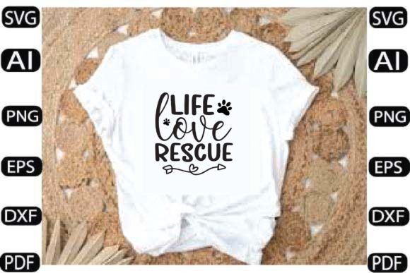 Life Love Rescue Embroidery Design